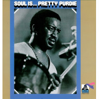 Soul Is... Pretty Purdie