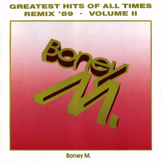 Greatest Hits Of All Times - Remix '89 - Volume II