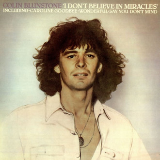 I Don't Believe In Miracles