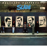 Whatever Happened To Slade
