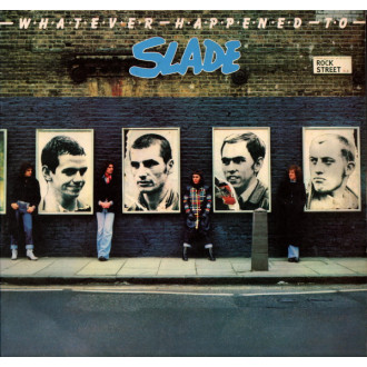 Whatever Happened To Slade