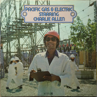Pacific Gas & Electric Starring Charlie Allen