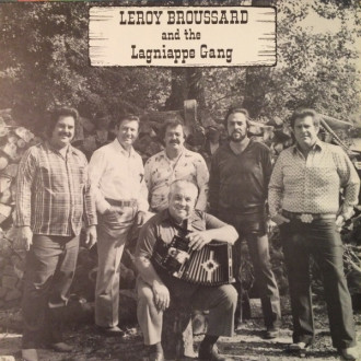 Leroy Broussard And The Lagniappe Gang