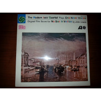 The Modern Jazz Quartet Plays One Never Knows - Original Film Score For “No Sun In Venice”