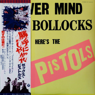 Never Mind The Bollocks Here's The Sex Pistols